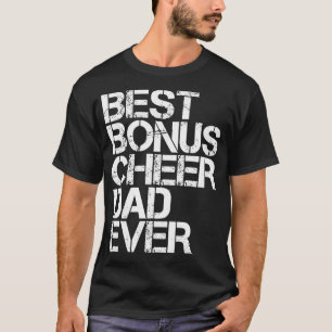 Best Bonus Cheer Pap Ever Cheerlead Stepdad Vin T-shirt