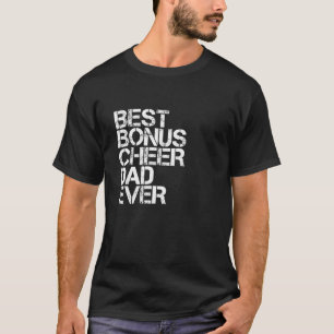 Best Bonus Cheer Pap Ever Cheerlead Stepdad Vin T-shirt