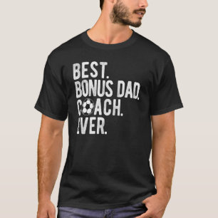 Best Bonus Dad Coach Ever Football T-shirt