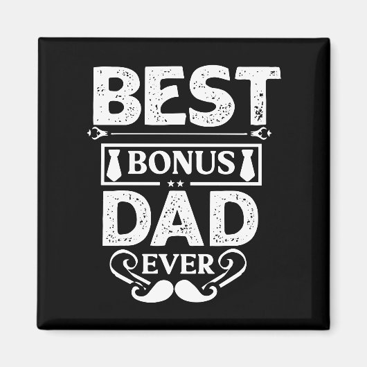 Best Bonus Dad Ever Magneet (Voorkant)