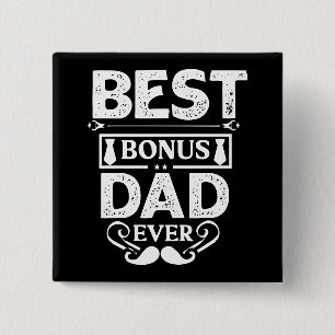 Best Bonus Dad Ever Vierkante Button 5,1 Cm