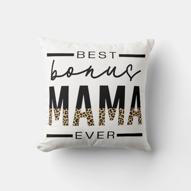 Best Bonus Mama Ever Gifts voor Stepmama Kussen (Voorkant)