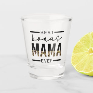 Best Bonus Mama Ever Gifts voor Stepmama Shot Glas
