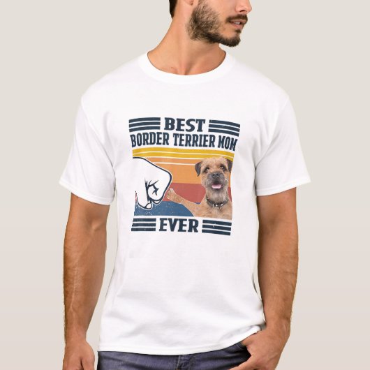 Best Border Terrier Mam ooit Moederdag T-shirt (Voorkant)