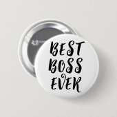 Best Boss Ever Button Badge – Fun Boss Appreciatio (Voorkant /achterkant)