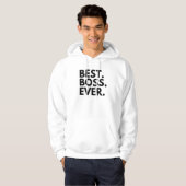 Best Boss Ever Hoodie (Voorkant volledig)