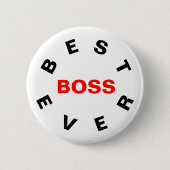 Best Boss Ever Ronde Button 5,7 Cm (Voorkant)