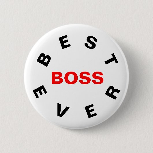 Best Boss Ever Ronde Button 5,7 Cm (Voorkant)