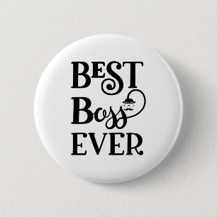 Best Boss Ever Ronde Button 5,7 Cm