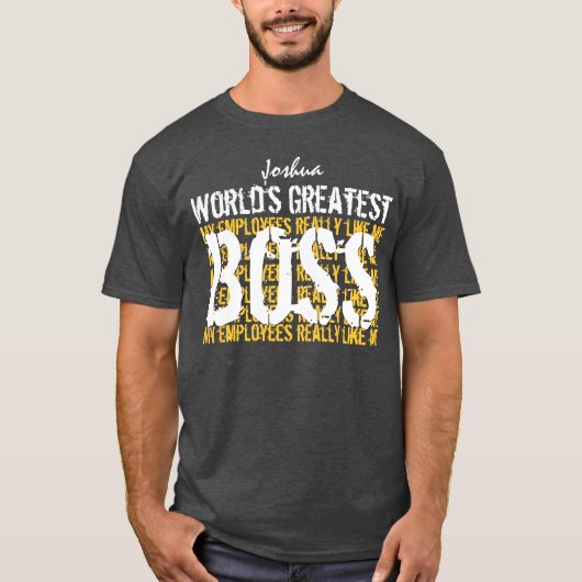 Best Boss Ever World's Greatest Boss A004 T-shirt (Voorkant)