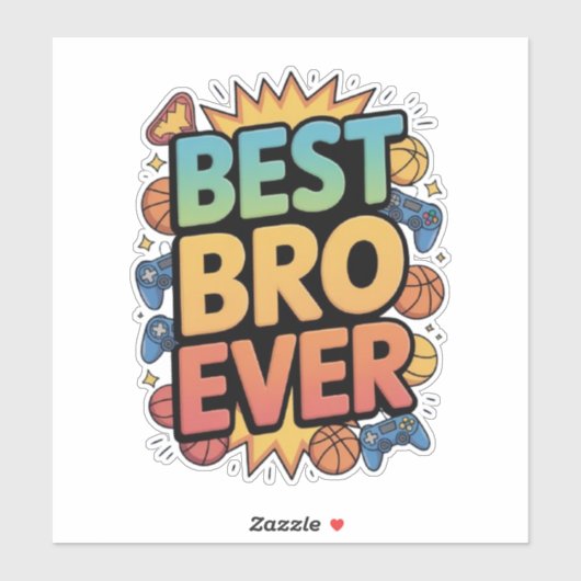 Best Bro Ever Sticker (Vel)