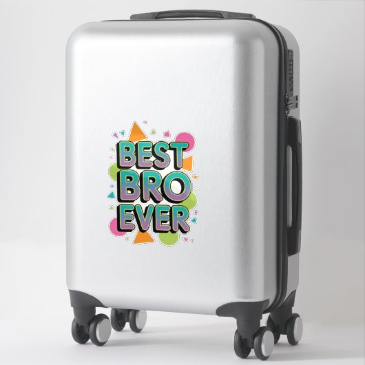 Best Bro Ever Sticker (Koffer)