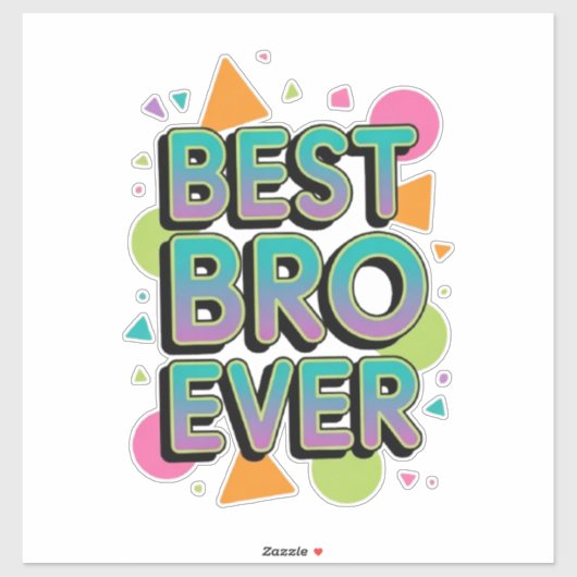 Best Bro Ever Sticker (Vel)