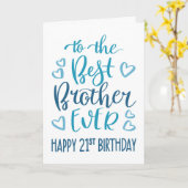 Best Brother Ever 21st Verjaardag Typografie in Bl Kaart (Gele Bloem)