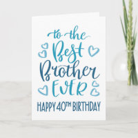 Best Brother Ever 40th Birthday Typografie in blau