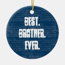 Best BROTHER Ever Blue Muzieknoten Pattern Z01 Keramisch Ornament