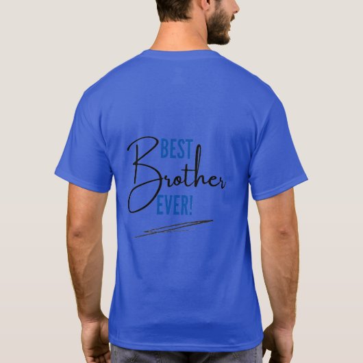 Best Brother Ever Out Of World Basic Dark T-Shirt (Achterkant)