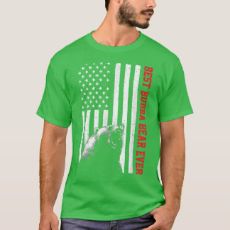 Best Bubba Bear Ever USA American Flag Father's Da T-shirt