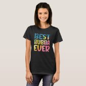 Best Bubba Ever Father's Day Bubba T-shirt (Voorkant volledig)