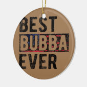 Best Bubba Ever Proud Bubba Grandpa Keramisch Ornament (Links)