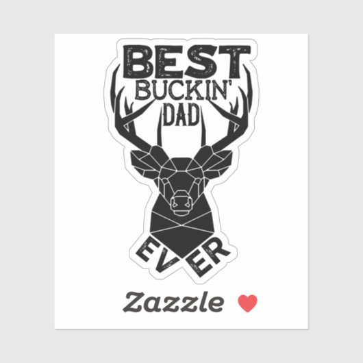 Best Buckin Dad Ever Sticker (Vel)