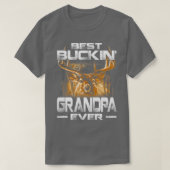 Best Buckin Grandpa Ever Deer Hunking Fat T-shirt (Design voorkant)