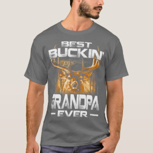 Best Buckin Grandpa Ever Deer Hunking Fat T-shirt