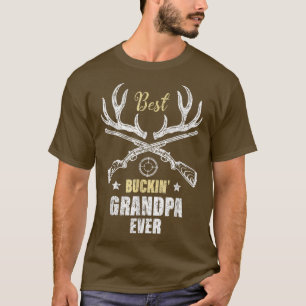Best Buckin' Grandpa Ever Deer Hunters jagers op G T-shirt
