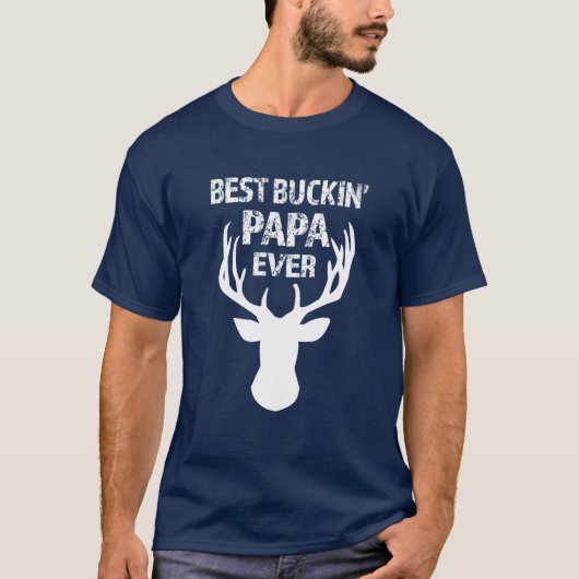 Best Buckin' Papa Ever grappig shirt op jacht op v (Voorkant)