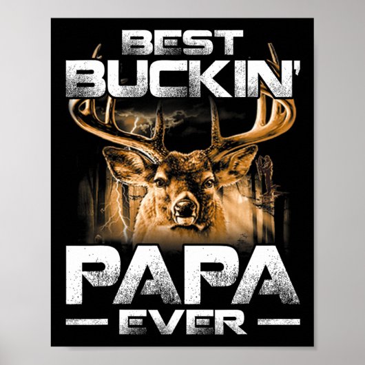Best Buckin' Papa Ever Shirt Deer Hunting Bucking Poster (Voorkant)