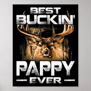 Best Buckin' Pappy Ever Shirt Deer Hunting Bucking Poster