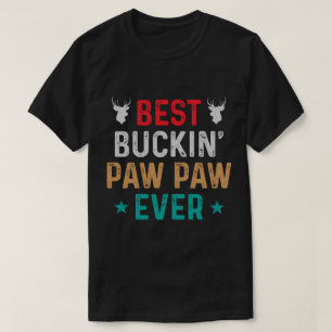 Best Buckin Paw Ever Gift Fathers Day T-shirt
