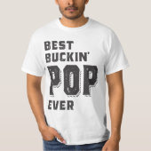 Best Buckin-Pop ooit T-shirt (Voorkant)
