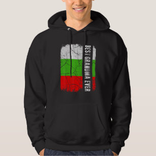 Best Bulgaria Grandma Ever Bulgaria Flag Moeder's Hoodie