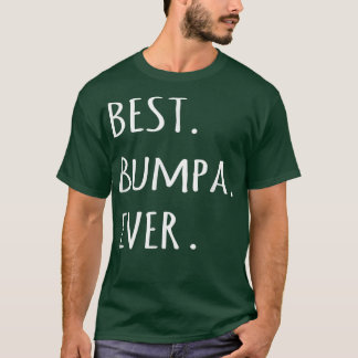Best Bumpa Ever to Grandpa nickname tet to t-shirt