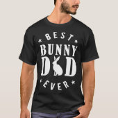 Best Bunny Dad Ever Designs  Bunny Dad T-shirt (Voorkant)