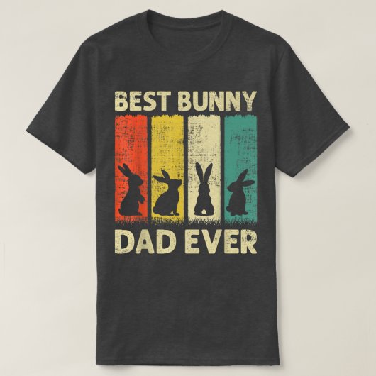 Best Bunny Dad Ever Rabbit Dad Rabbit Bunny T-shirt (Design voorkant)
