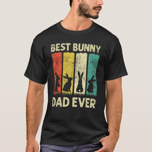 Best Bunny Dad Ever Rabbit Dad Rabbit Bunny T-shirt (Voorkant)