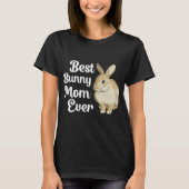 Best Bunny Mam Ever Funny Rabbit Bunny T-shirt (Voorkant)