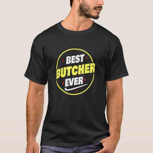 Best Butcher Ever Gezegde Butcher T-shirt (Voorkant)