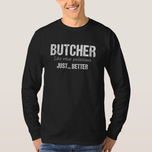 Best Butcher, net als andere professionals, alleen T-shirt (Voorkant)