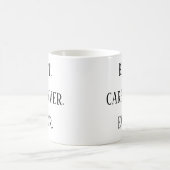 Best Caregiver Ever – Caregiver Appreciation Day Koffiemok (Center)