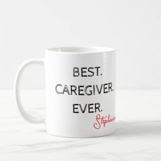 Best Caregiver Ever – Caregiver Appreciation Day Koffiemok (Links)