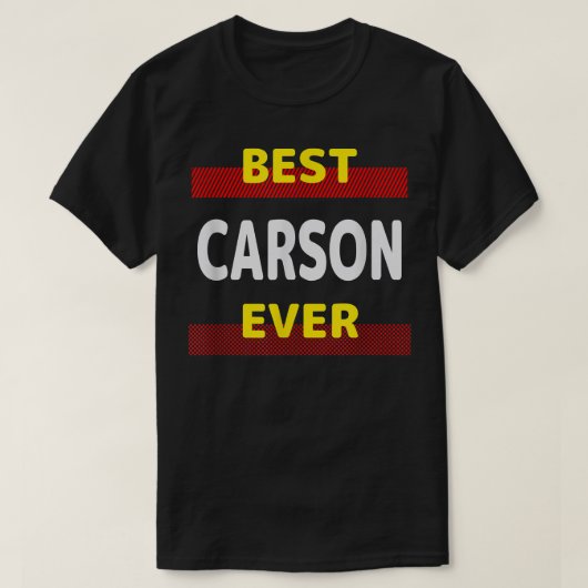 Best Carson Ever Friends Name Buddy Nickname Perso T-shirt (Design voorkant)