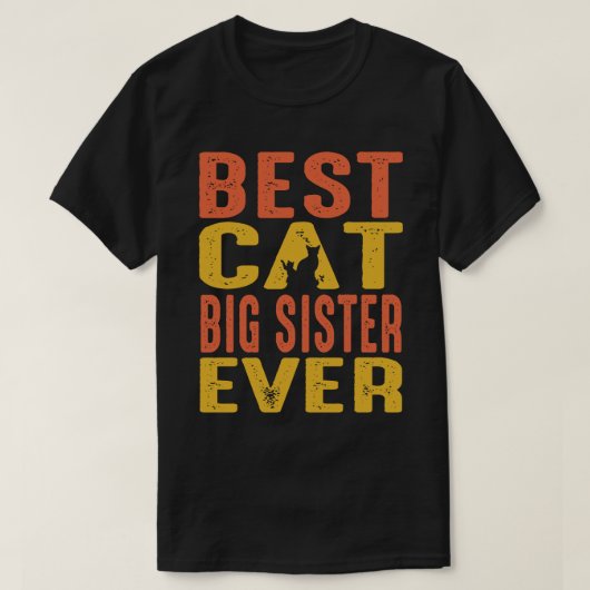 Best Cat BIG SISTER Ever Retro  T-shirt (Design voorkant)