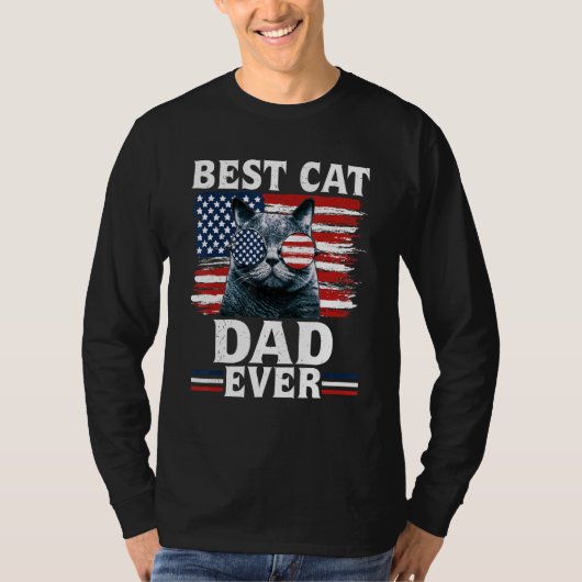 Best Cat Dad Ever American Flag Patriotic 4th Of J T-shirt (Voorkant)