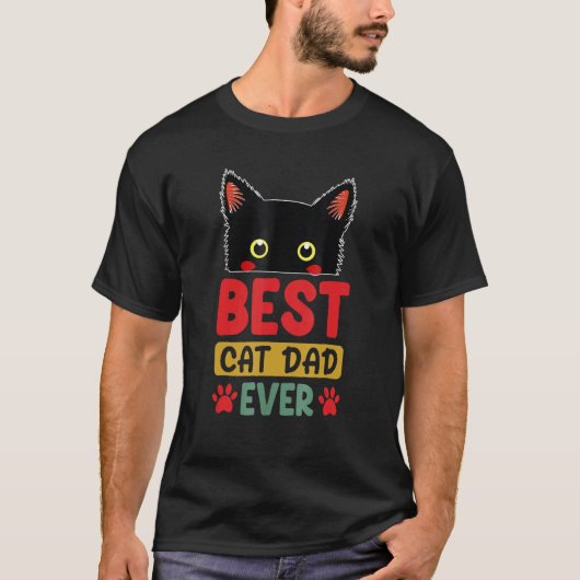Best Cat Dad Ever  Cute Cat Daddy Fathers Day 2023 T-shirt (Voorkant)
