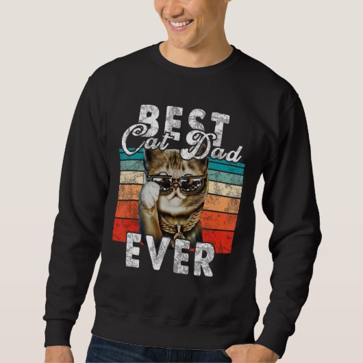 Best Cat Dad Ever Daddy Father's Day Father Saying Trui (Voorkant)