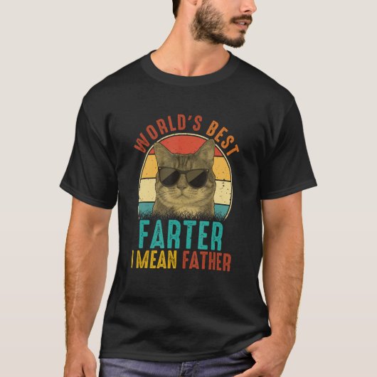 Best Cat Dad Ever Father's Day Best Farter I Mean  T-shirt (Voorkant)