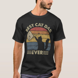 Best Cat Dad Ever Funny T-shirt